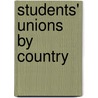 Students' Unions by Country door Books Llc