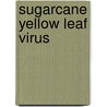 Sugarcane Yellow Leaf Virus door Abdelaleim Elsayed