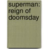 Superman: Reign of Doomsday door Paul Cornell