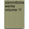 Sämmtliche Werke Volume 11 door Theodor Gottlieb Von Hippel