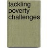 Tackling Poverty Challenges door Siddhartha Sarkar