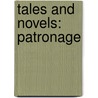 Tales and Novels: Patronage door Maria Edgeworth