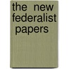 The  New Federalist  Papers door J. Jackson Barlow