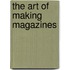 The Art of Making Magazines