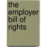 The Employer Bill Of Rights door Jonathan Hyman