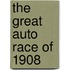 The Great Auto Race of 1908