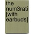 The Num3rati [with Earbuds]