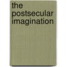 The Postsecular Imagination by Manav Ratti