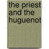 The Priest and the Huguenot