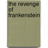 The Revenge of Frankenstein door Shaun Hutson