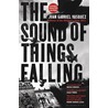 The Sound of Things Falling door Juan Gabriel Vaasquez