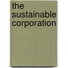 The Sustainable Corporation door Lise Langeland
