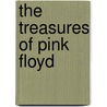 The Treasures of Pink Floyd door Glenn Povey