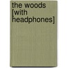 The Woods [With Headphones] by Harlan Coben