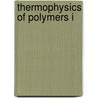 Thermophysics of Polymers I door Herbert Baur
