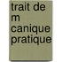 Trait de M Canique Pratique