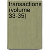 Transactions (Volume 33-35) by American Fisheries Society