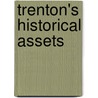 Trenton's Historical Assets door John J. [From Old Catalog] Cleary