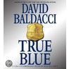 True Blue [With Headphones] door David Baldacci