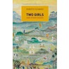 Two Girls: And Other Essays door Roberto Schwarz