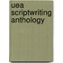 Uea Scriptwriting Anthology