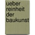 Ueber Reinheit der Baukunst