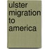 Ulster Migration to America