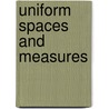 Uniform Spaces and Measures door Jan Pachl