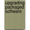 Upgrading Packaged Software door Huoy Min Khoo
