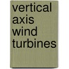 Vertical axis wind turbines door Brian Kirke
