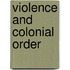 Violence and Colonial Order