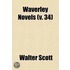 Waverley Novels (Volume 34)