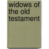 Widows of the Old Testament door Sylvia De Jong