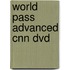 World Pass Advanced Cnn Dvd