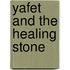 Yafet and the Healing Stone