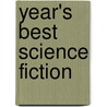 Year's Best Science Fiction door Gardner R. Dozois