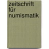 Zeitschrift für Numismatik by Regling Kurt
