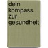 dein Kompass zur Gesundheit