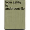 from Ashby to Andersonville door George A. Hitchcock