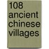 108 Ancient Chinese Villages