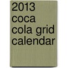 2013 Coca Cola Grid Calendar door Not Available