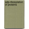 Adp-ribosylation Of Proteins by Felix R. Althaus