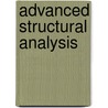 Advanced Structural Analysis door Hamidreza Hashamdar