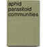 Aphid Parasitoid Communities
