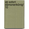 Ab sofort Dämonenkönig! 10 by Tomo Takabayashi