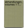 Abhandlungen, Volumes 1-7... door Gesellschaft FüR. Deutsche Sprache In Zürich