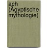 Ach (Ägyptische Mythologie) door Jesse Russell