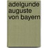 Adelgunde Auguste von Bayern