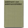 Adelmann von Adelmannsfelden by Jesse Russell