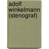 Adolf Winkelmann (Stenograf) door Jesse Russell